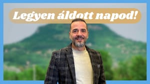 Szokalopulosz Georgisz: Mi is a hit hősei lehetünk - Legyen áldott napod!