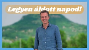 Arató Ádám: Csendesedjünk le az Úrban - Legyen áldott napod!