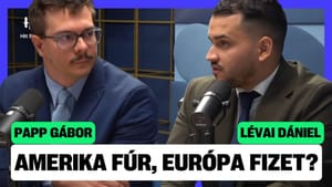 750 milliárdos alku: Amerika uralni akarja Európát! - Papp Gábor, Lévai Dániel