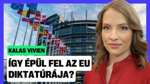 Váratlan hírek Brüsszelből: Ki irányítja valójában Európát? - Kalas Vivien