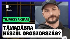 Elképesztő: Oroszország háborúra készül, Európa a célpont? – Thuróczy Richard