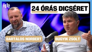 Mi történik, ha 24 órán át szól a dicséret ? - Bugyik Zsolt, Bartalos Norbert